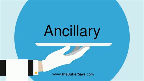 how to say ancillary.